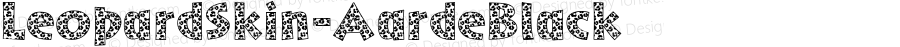 LeopardSkin-AardeBlack ☞ Version 1.2 20070314;com.myfonts.easy.scholtz.leopard-skin.aarde-black.wfkit2.version.2VtV