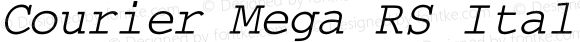 Courier Mega RS Italic