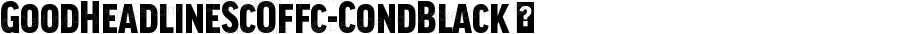 GoodHeadlineScOffc-CondBlack ☞ Version 7.504; 2010; Build 1022; ttfautohint (v1.5);com.myfonts.easy.fontfont.good-headline-pro.std-condensed-black-sc-127098.wfkit2.version.4bvo