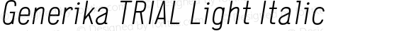 Generika TRIAL Light Italic