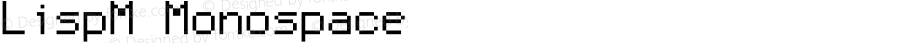 LispM Monospace