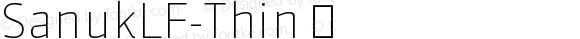 SanukLF-Thin ☞ Version 7.504; 2006; ttfautohint (v1.5);com.myfonts.easy.fontfont.sanuk.lf-thin.wfkit2.version.37oY