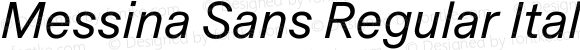 Messina Sans Regular Italic