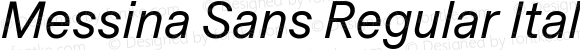 Messina Sans Regular Italic