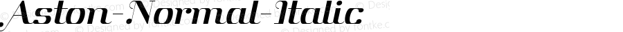 Aston-Normal-Italic ☞ Version 1.000;com.myfonts.font-fabric.aston.book-italic.wfkit2.3sHT