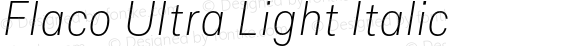 Flaco Ultra Light Italic