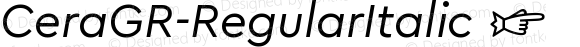 ☞Cera GR Regular Italic