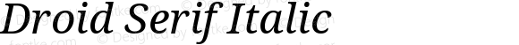 Droid Serif Italic