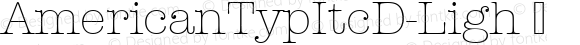 AmericanTypItcD-Ligh ☞ Version 001.005;com.myfonts.easy.urw.itc-american-typewriter.light-2.wfkit2.version.39h
