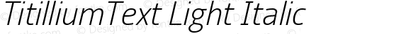 TitilliumText Light Italic