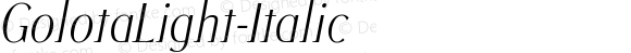 GolotaLight-Italic ☞ Version 001.000 ;com.myfonts.easy.mti.golota.light-italic.wfkit2.version.sQg