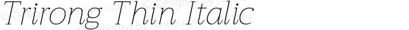 Trirong Thin Italic
