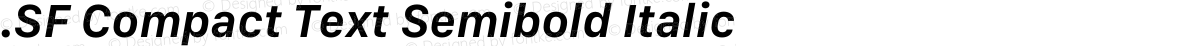 .SF Compact Text Semibold Italic