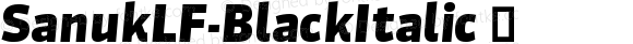 SanukLF-BlackItalic ☞ Version 7.046; 2006; ttfautohint (v1.5);com.myfonts.easy.fontfont.sanuk.lf-black-italic.wfkit2.version.37w8