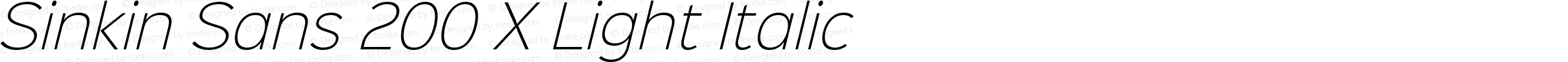 Sinkin Sans 200 X Light Italic Regular