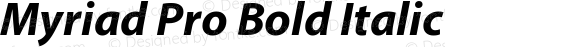 Myriad Pro Bold Italic