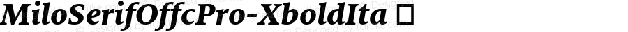 MiloSerifOffcPro-XboldIta ☞ Version 7.504; 2009; Build 1021;com.myfonts.easy.fontfont.milo-serif.offc-pro-extra-bold-italic.wfkit2.version.3Y5o