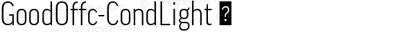 GoodOffc-CondLight ☞ Version 7.504; 2010; Build 1023;com.myfonts.easy.fontfont.good-office.offc-cond-light.wfkit2.version.4brJ