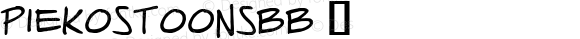 PiekosToonsBB ☞ Version 1.000;com.myfonts.easy.blambot.piekos-toons-bb.regular.wfkit2.version.4f6h