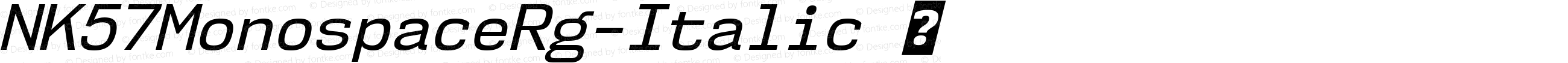 ☞NK57MonospaceRg-Italic