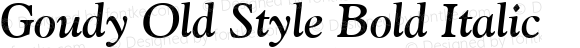 Goudy Old Style Bold Italic