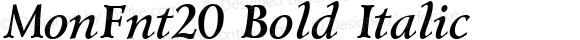 MonFnt20 Bold Italic