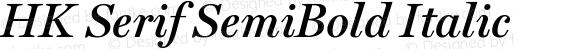 HK Serif SemiBold Italic