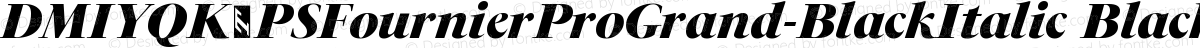 DMIYQK+PSFournierProGrand-BlackItalic BlackItalic