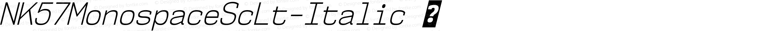 ☞NK57MonospaceScLt-Italic