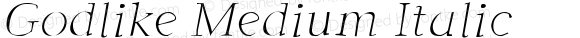 Godlike Medium Italic