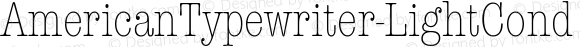 AmericanTypewriter-LightCond ☞ Version 001.002 ;com.myfonts.easy.mti.itc-american-typewriter.light-condensed.wfkit2.version.sSY