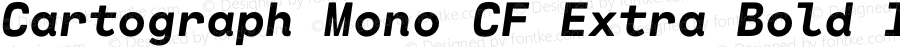 Cartograph Mono CF Extra Bold Italic