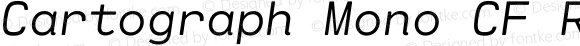 Cartograph Mono CF Regular Italic