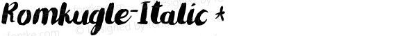 Romkugle-Italic ☞ Version 1.000; ttfautohint (v1.5);com.myfonts.easy.bogstav.romkugle.italic.wfkit2.version.51Rv