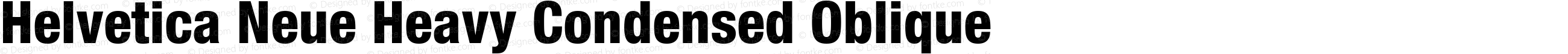 Helvetica Neue Heavy Condensed Oblique