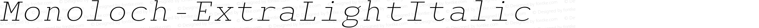 ☞Monoloch ExtraLight Italic