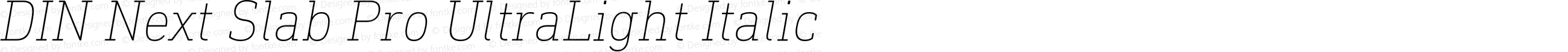 DIN Next Slab Pro UltraLight Italic