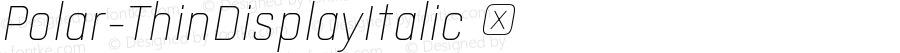 ☞Polar Thin Display Italic