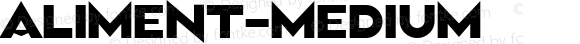 Aliment-Medium ☞ Version 1.000;com.myfonts.easy.mawns.aliment.medium.wfkit2.version.57Rh