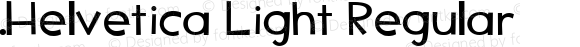 .Helvetica Light Regular