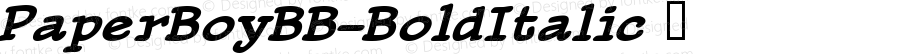 PaperBoyBB-BoldItalic ☞ Version 1.000 2003 initial release;com.myfonts.easy.blambot.paper-boy-bb.bold-italic.wfkit2.version.2AgC