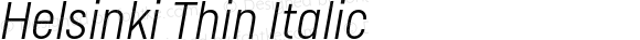 Helsinki Thin Italic