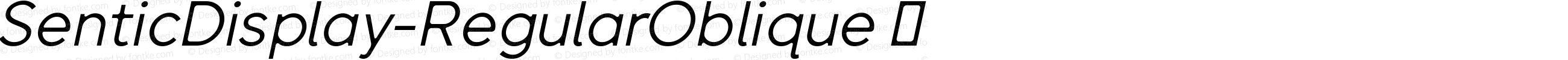 SenticDisplay-RegularOblique ☞