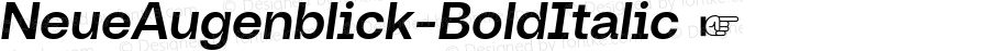 ☞Neue Augenblick Bold Italic