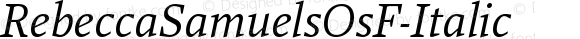 RebeccaSamuelsOsF-Italic ☞ Version 2.002; ttfautohint (v1.5);com.myfonts.easy.samuelstype.rebecca-samuels.osf-italic.wfkit2.version.32RK