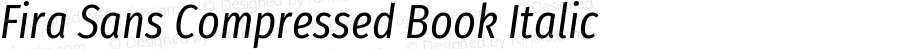 Fira Sans Compressed Book Italic