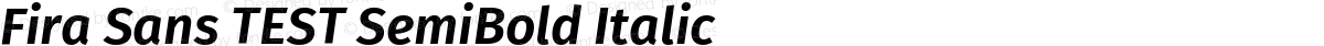 Fira Sans TEST SemiBold Italic