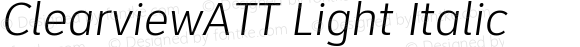 ClearviewATT Light Italic