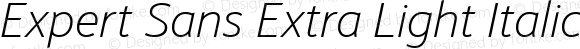 Expert Sans Extra Light Italic