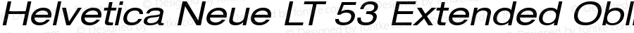 Helvetica LT 53 Extended Oblique